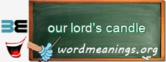 WordMeaning blackboard for our lord's candle